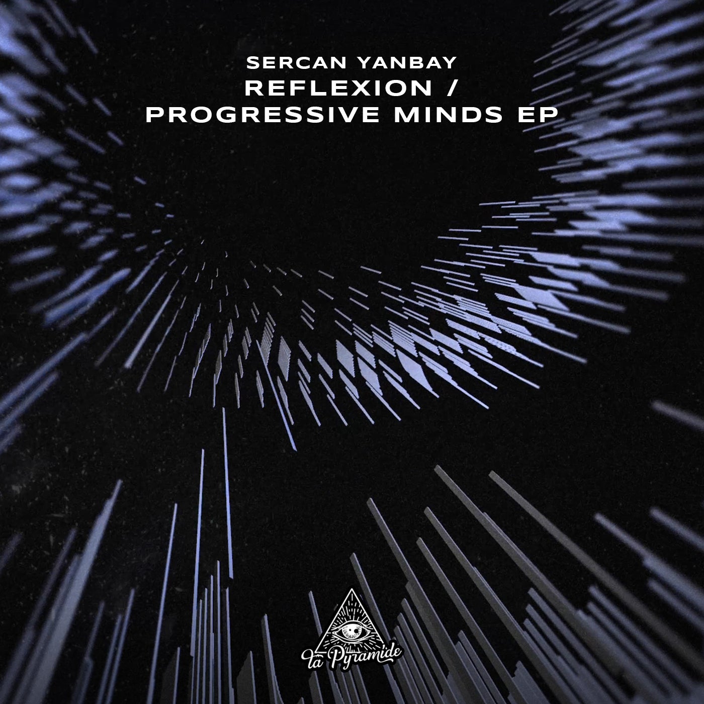 Sercan Yanbay – Reflexion / Progressive Minds [LPM009]